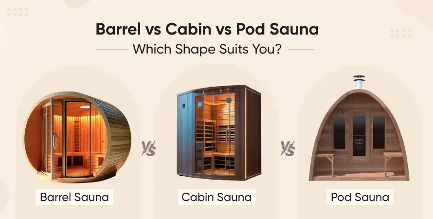 barrel-vs-cabin-vs-pod-sauna-which-shape-suits-you